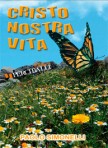 Cristo nostra vita