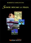 Signore indicami la strada