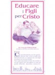 Educare i figli per Cristo